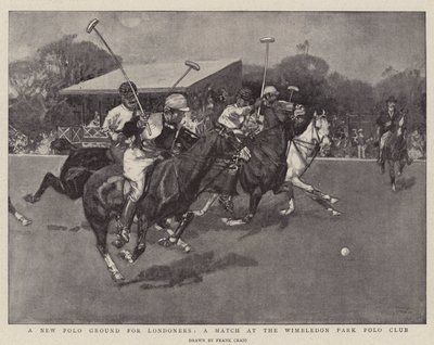 A New Polo Ground for Londoners, a Match at the Wimbledon Park Polo Club by Frank Craig
